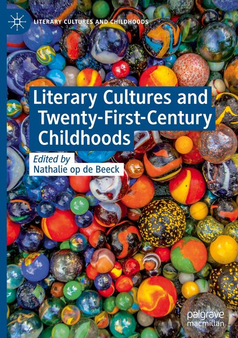 Literary Cultures and Twenty-First-Century Childhoods, Buch