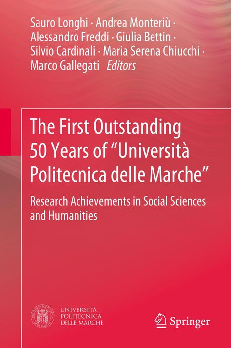 The First Outstanding 50 Years of ¿Università Politecnica delle Marche¿, Buch
