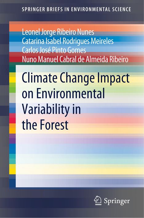 Leonel Jorge Ribeiro Nunes: Climate Change Impact on Environmental Variability in the Forest, Buch