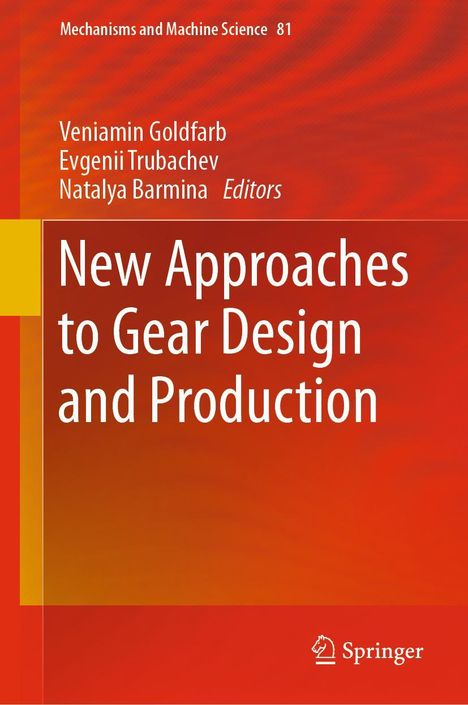 New Approaches to Gear Design and Production, Buch