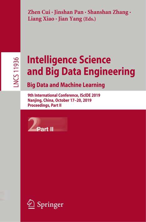 Intelligence Science and Big Data Engineering. Big Data and Machine Learning, Buch