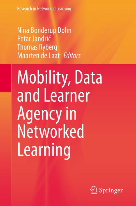Mobility, Data and Learner Agency in Networked Learning, Buch