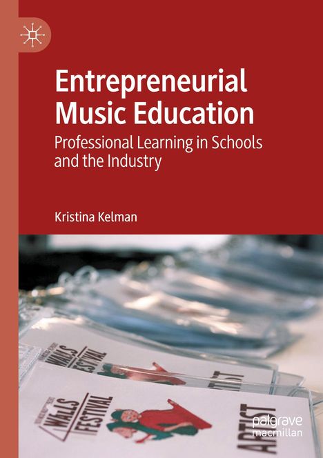 Kristina Kelman: Entrepreneurial Music Education, Buch