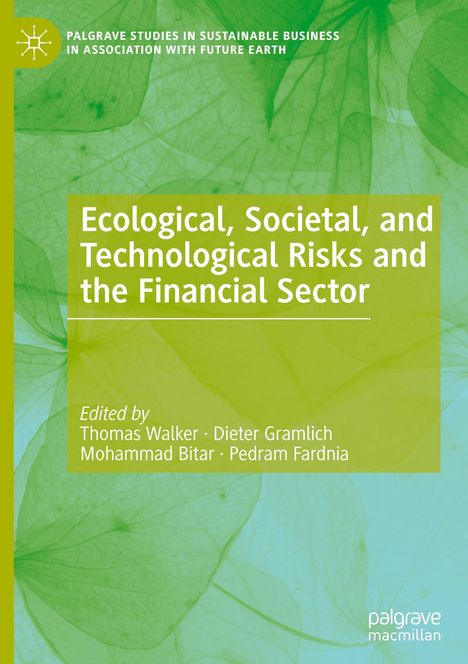 Ecological, Societal, and Technological Risks and the Financial Sector, Buch