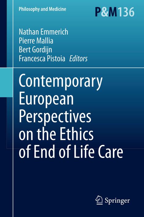 Contemporary European Perspectives on the Ethics of End of Life Care, Buch