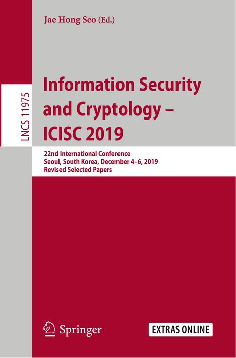 Information Security and Cryptology ¿ ICISC 2019, Buch