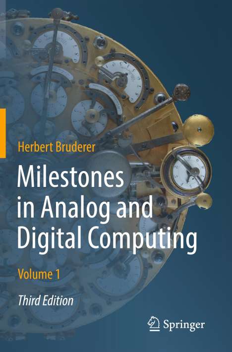 Herbert Bruderer: Milestones in Analog and Digital Computing, 2 Bücher