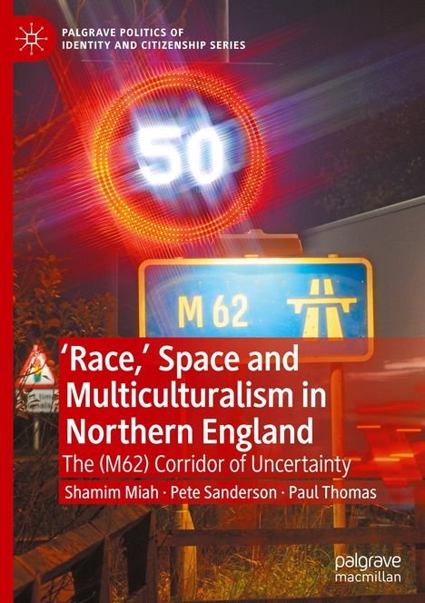 Shamim Miah: 'Race,¿ Space and Multiculturalism in Northern England, Buch