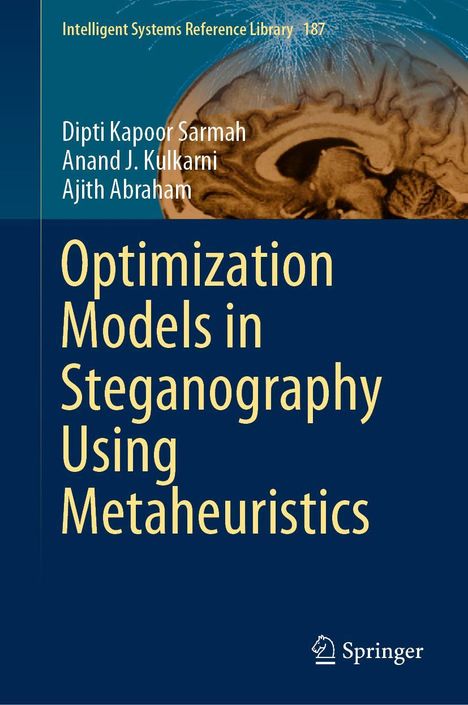 Dipti Kapoor Sarmah: Optimization Models in Steganography Using Metaheuristics, Buch