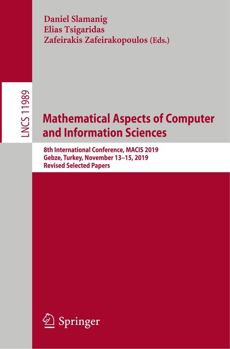 Mathematical Aspects of Computer and Information Sciences, Buch