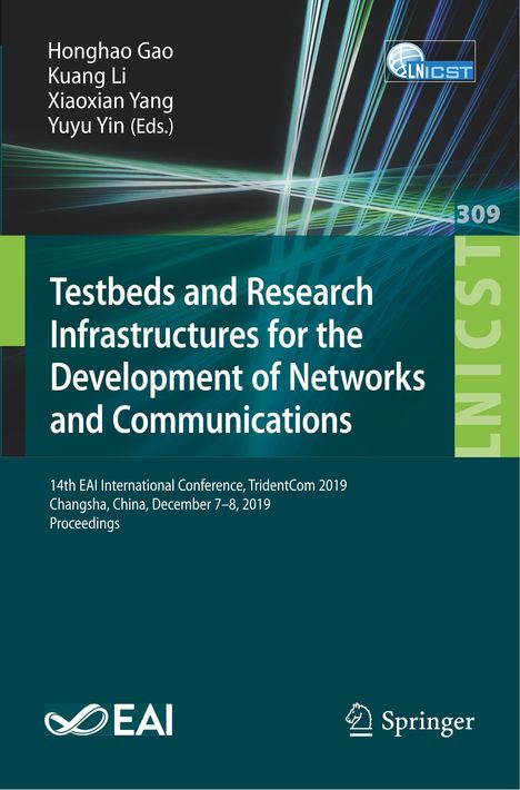 Testbeds and Research Infrastructures for the Development of Networks and Communications, Buch