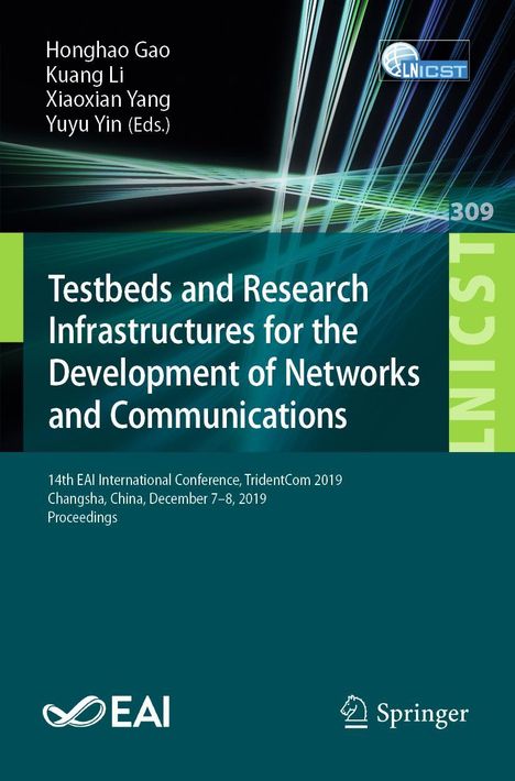 Testbeds and Research Infrastructures for the Development of Networks and Communications, Buch