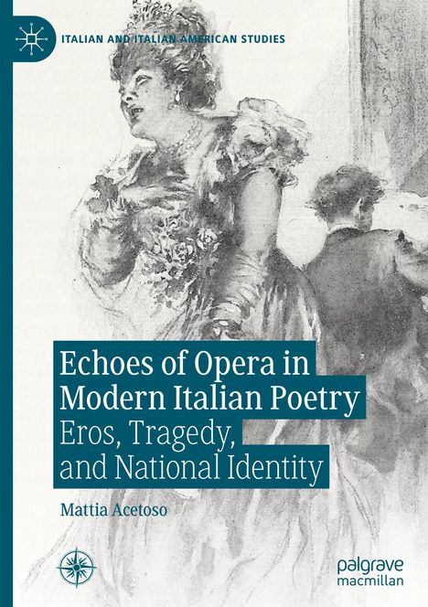 Mattia Acetoso: Echoes of Opera in Modern Italian Poetry, Buch