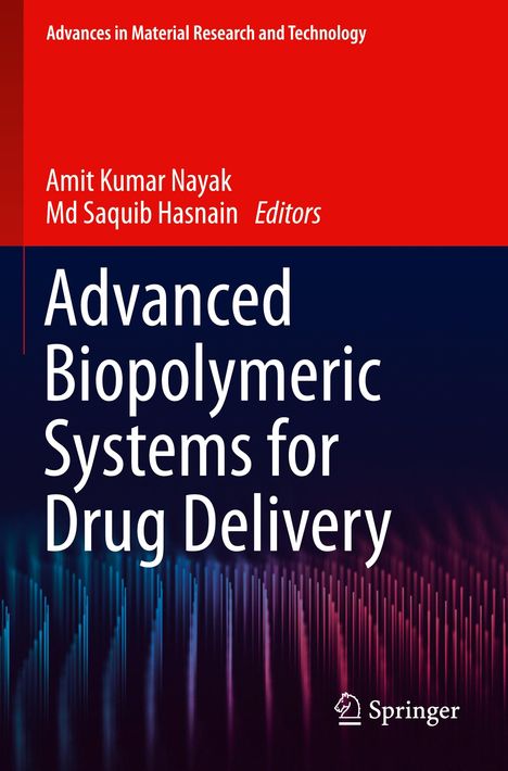 Advanced Biopolymeric Systems for Drug Delivery, Buch