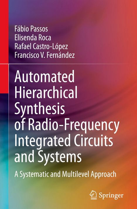 Fábio Passos: Automated Hierarchical Synthesis of Radio-Frequency Integrated Circuits and Systems, Buch