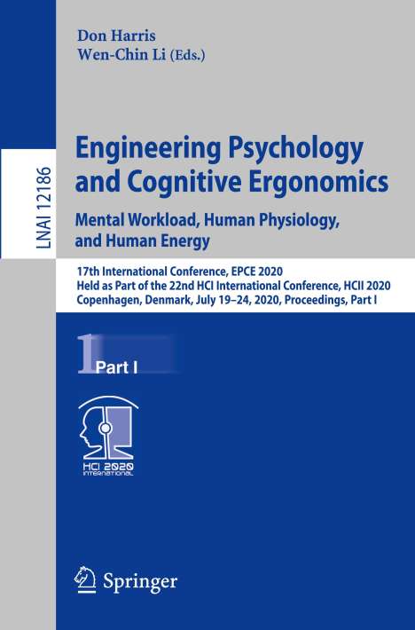 Engineering Psychology and Cognitive Ergonomics. Mental Workload, Human Physiology, and Human Energy, Buch