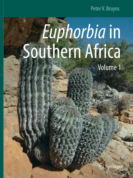 Peter V. Bruyns: Euphorbia in Southern Africa, Buch