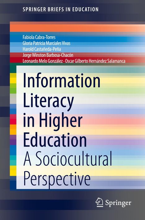 Fabiola Cabra-Torres: Information Literacy in Higher Education, Buch