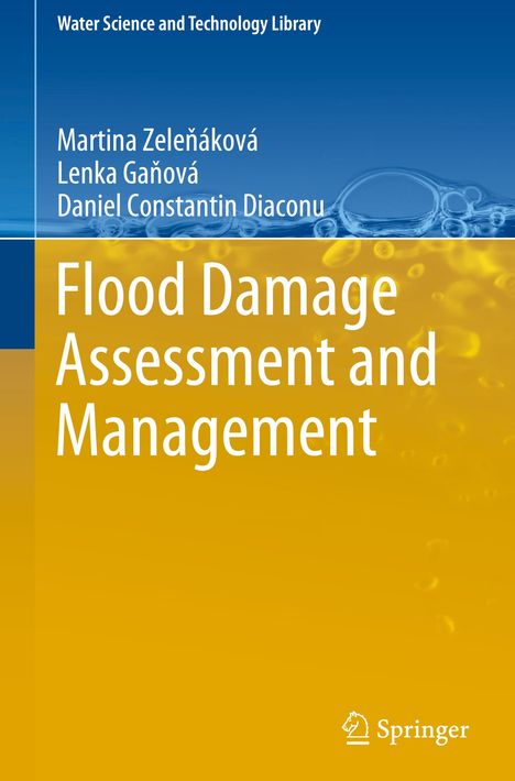 Martina Zele¿áková: Flood Damage Assessment and Management, Buch