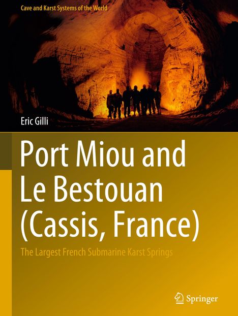 Eric Gilli: Port Miou and Le Bestouan (Cassis, France), Buch