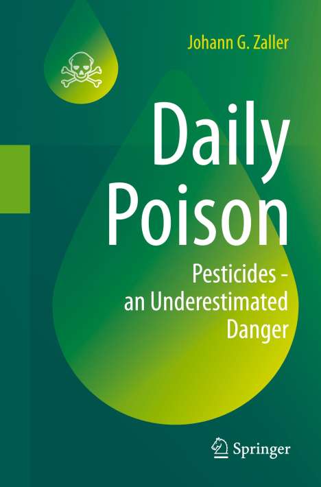 Johann G. Zaller: Daily Poison, Buch