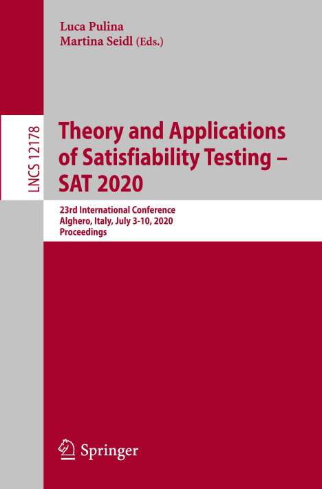Theory and Applications of Satisfiability Testing ¿ SAT 2020, Buch