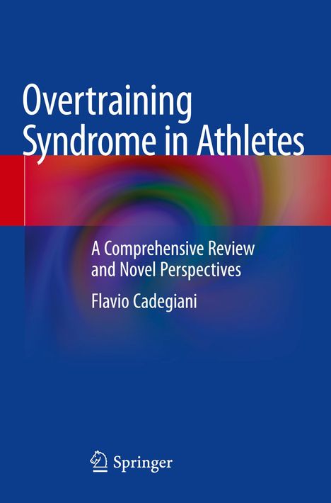 Flavio Cadegiani: Overtraining Syndrome in Athletes, Buch