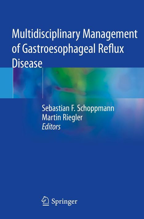 Multidisciplinary Management of Gastroesophageal Reflux Disease, Buch