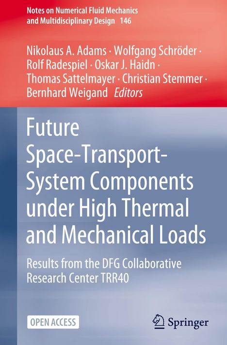 Future Space-Transport-System Components under High Thermal and Mechanical Loads, Buch