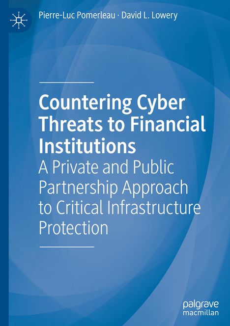 David L. Lowery: Countering Cyber Threats to Financial Institutions, Buch