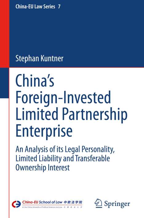 Stephan Kuntner: China¿s Foreign-Invested Limited Partnership Enterprise, Buch