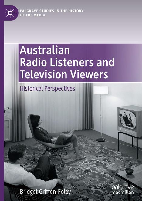 Bridget Griffen-Foley: Australian Radio Listeners and Television Viewers, Buch