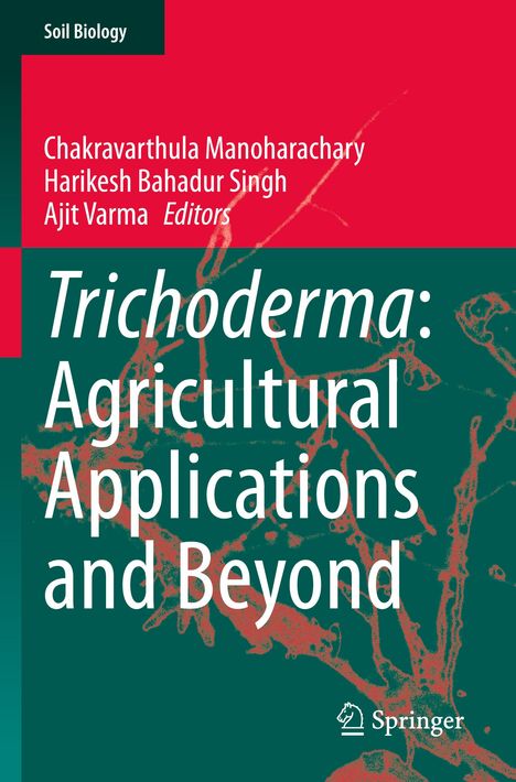 Trichoderma: Agricultural Applications and Beyond, Buch