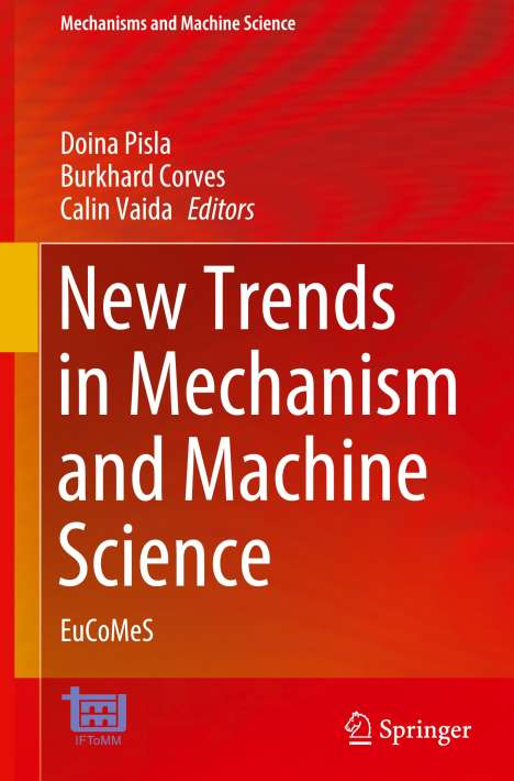 New Trends in Mechanism and Machine Science, Buch