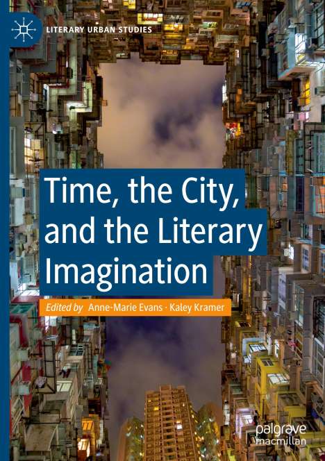 Time, the City, and the Literary Imagination, Buch
