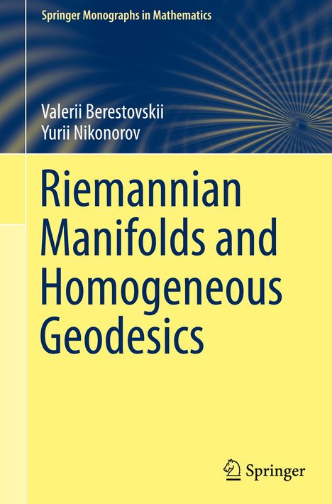 Yurii Nikonorov: Riemannian Manifolds and Homogeneous Geodesics, Buch