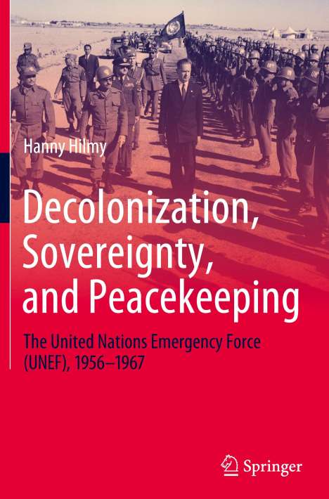 Hanny Hilmy: Decolonization, Sovereignty, and Peacekeeping, Buch