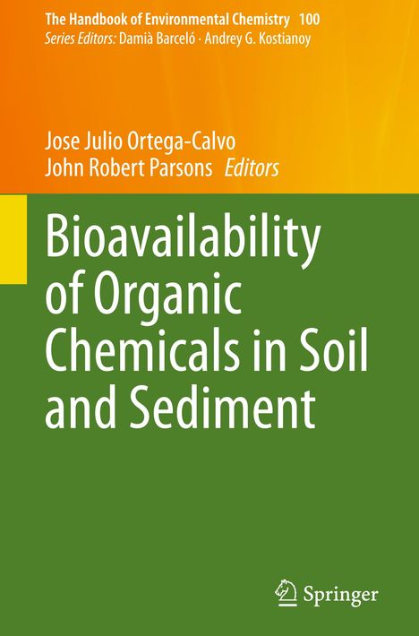 Bioavailability of Organic Chemicals in Soil and Sediment, Buch
