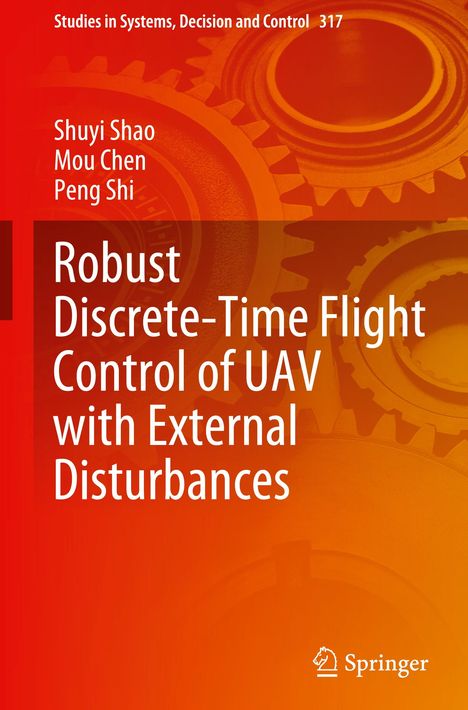 Shuyi Shao: Robust Discrete-Time Flight Control of UAV with External Disturbances, Buch
