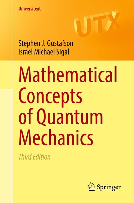 Israel Michael Sigal: Mathematical Concepts of Quantum Mechanics, Buch