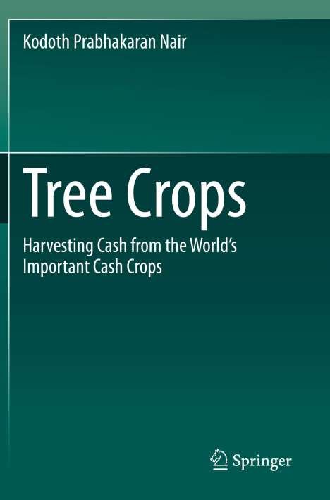 Kodoth Prabhakaran Nair: Tree Crops, Buch