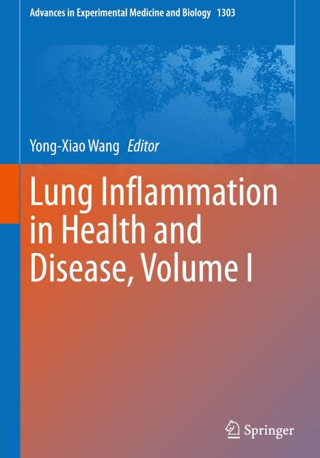 Lung Inflammation in Health and Disease, Volume I, Buch