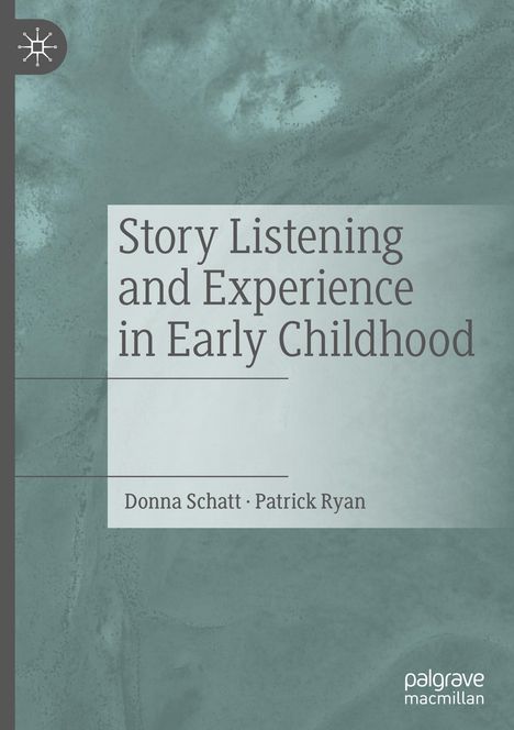 Patrick Ryan: Story Listening and Experience in Early Childhood, Buch