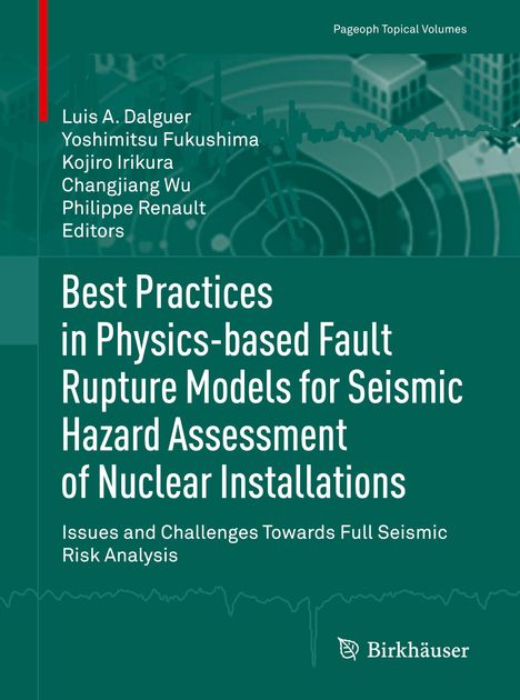 Best Practices in Physics-based Fault Rupture Models for Seismic Hazard Assessment of Nuclear Installations, Buch