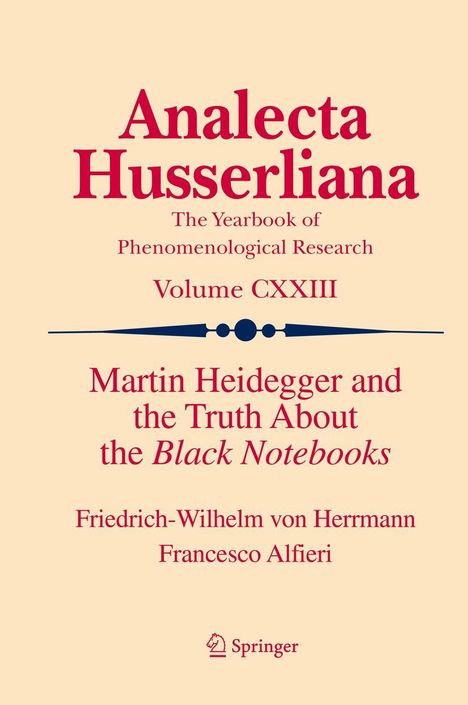 Friedrich-Wilhelm Von Herrmann: Martin Heidegger and the Truth About the Black Notebooks, Buch