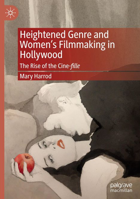 Mary Harrod: Heightened Genre and Women's Filmmaking in Hollywood, Buch