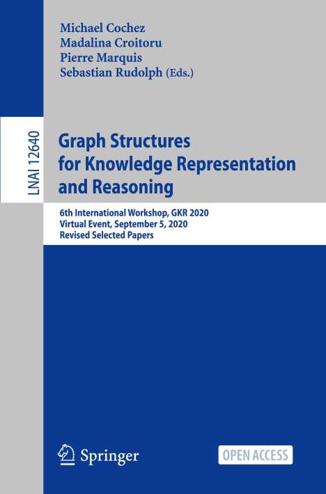 Graph Structures for Knowledge Representation and Reasoning, Buch