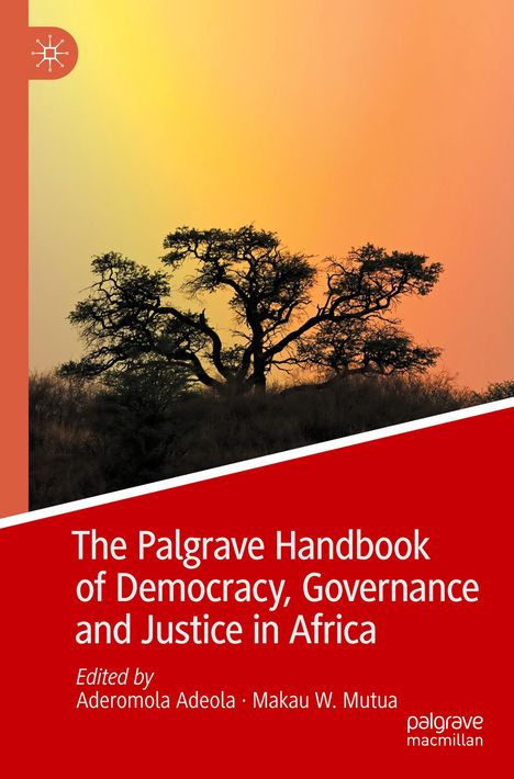 The Palgrave Handbook of Democracy, Governance and Justice in Africa, Buch