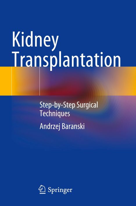 Andrzej Baranski: Kidney Transplantation, Buch