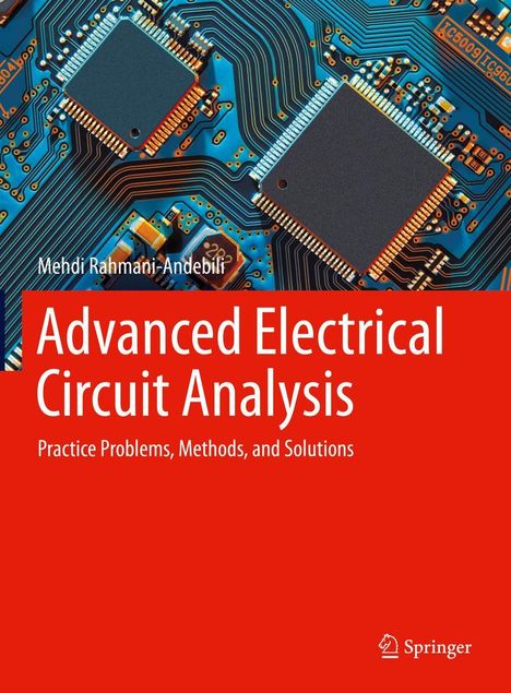 Mehdi Rahmani-Andebili: Advanced Electrical Circuit Analysis, Buch